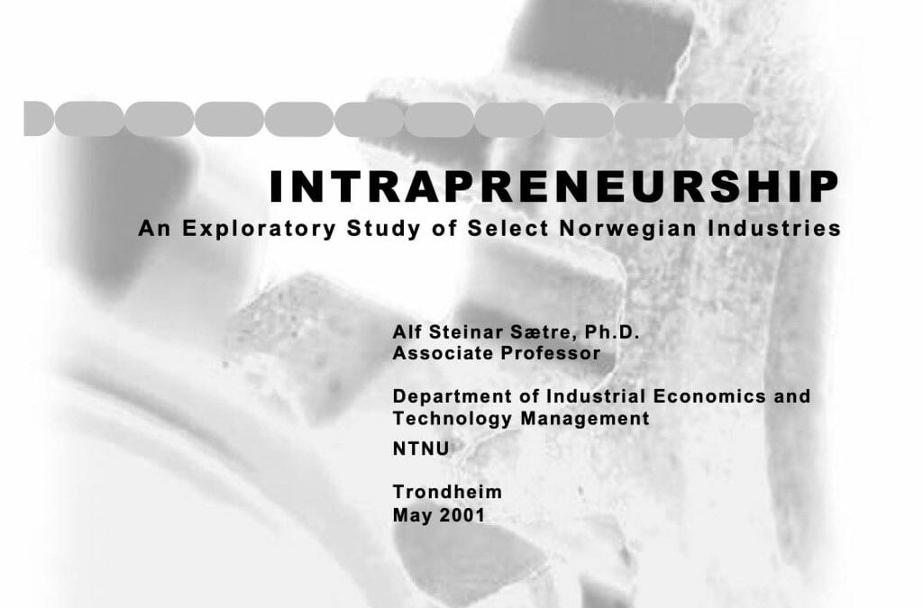 Intrapreneurship: an exploratory study of select Norwegian industries